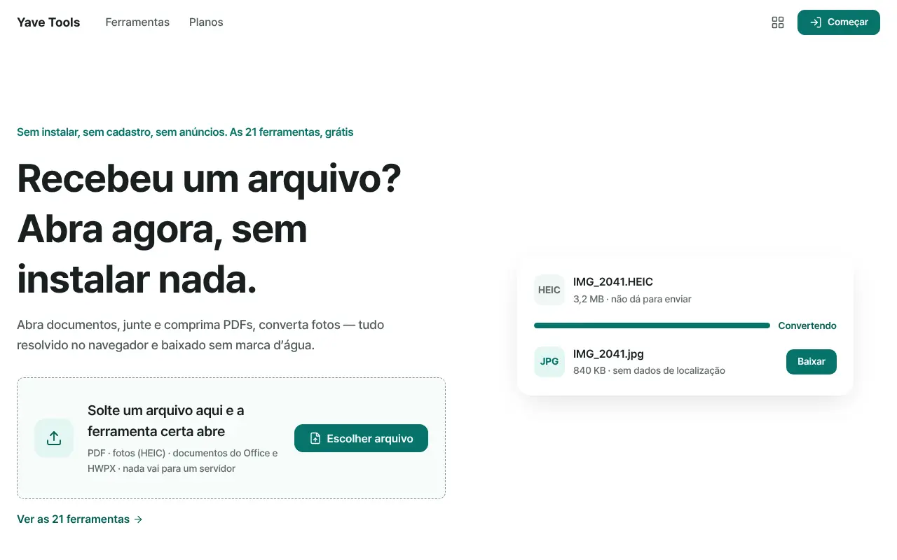 Início do Yave Tools — solte um arquivo e a ferramenta certa abre